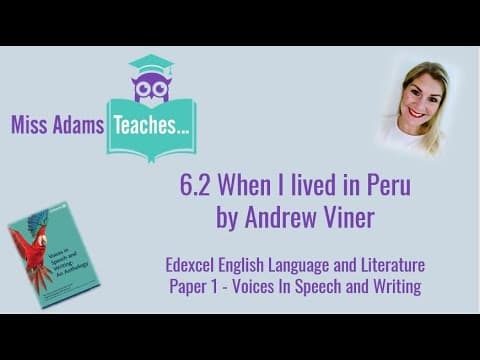 Thumbnail for When I Lived in Peru by Andrew Viner - Edexcel Voices in Speech and Writing by Miss Adams Teaches...