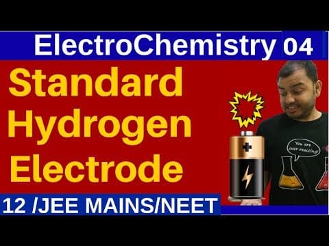 Thumbnail for ElectroChemistry 04 : Standard Hydrogen Electrode (SHE) : Theory and Numericals JEE MAINS/NEET by Physics Wallah - Alakh Pandey
